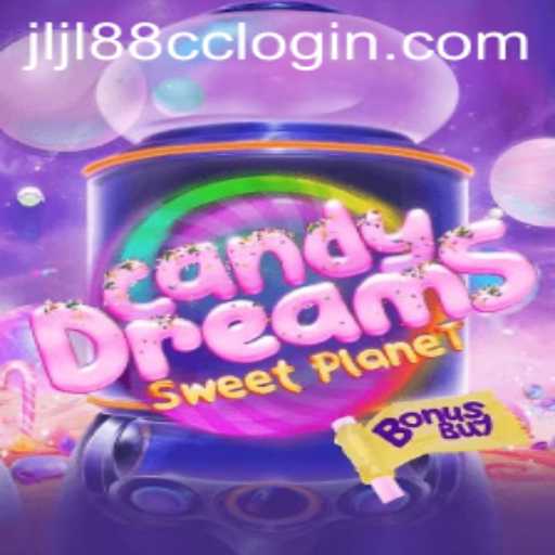 Exploring the Sweet Universe of CandyDreamsSweetPlanet and Secure Gaming with jljl88 cc login