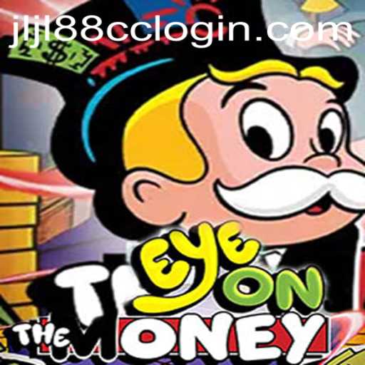 Unveiling 'EyeOnTheMoney': A Comprehensive Guide to Gaming and Strategy with jljl88 cc Login