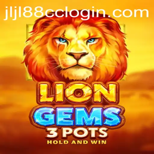 Discovering the Excitement of LionGems3pots: A Comprehensive Guide